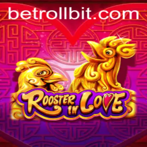 Exploring the Dynamic World of RoosterInLove in the Age of Rollbit